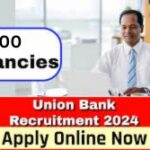 Union Bank Jobs 2024 | Union Bank of India recruitment to 500 posts