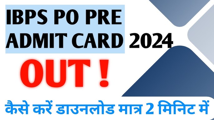 IBPS 14th PO/MT Pre Admit Card 2024